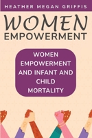 Women Empowerment and Infant and Child Mortality B0CPVS8TFR Book Cover