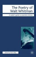 The Poetry of Walt Whitman (Readers' Guides to Essential Criticism) 184046240X Book Cover