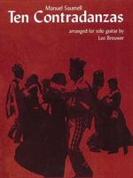Manuel Saumell Ten Contradanzes Arranged (Solo Guitar) 071199305X Book Cover