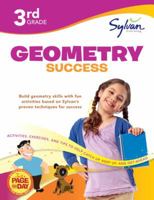 Third Grade Geometry Success (Sylvan Workbooks) (Math Workbooks) 0307479285 Book Cover