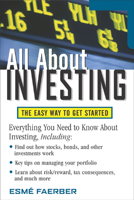 All About Investing: The Easy Way to Get Started 0071457526 Book Cover