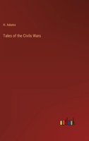 Tales of the Civils Wars 3368140337 Book Cover