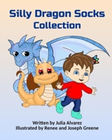 Silly Dragon Socks Collection B0CN72372R Book Cover