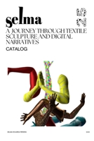 Selma Eduarda Pereira 25: A Journey Through Textile Sculpture and Digital Narratives B0F8S2ZD92 Book Cover