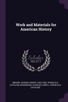 Work and Materials for American History 1377950212 Book Cover