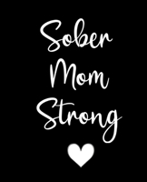 Sobriety Journal: Sober Journal for Women | Notebook | Addiction Recovery | Sobriety Gift 1688788921 Book Cover