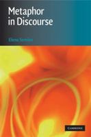 Metaphor in Discourse 0521686962 Book Cover