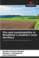 Ifro and sustainability in Rondônia's southern cone territory 6207254570 Book Cover