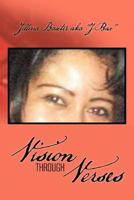 Vision Through Verses 1477142355 Book Cover