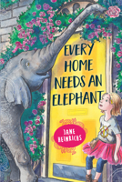 Every Home Needs an Elephant 145982430X Book Cover