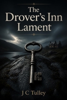 The Drover’s Inn Lament B0H7C3ZWC7 Book Cover