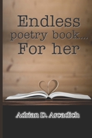 Endless poetry book... For her B0BCCY3PPB Book Cover