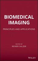 Biomedical Imaging: Principles and Applications 0470648473 Book Cover