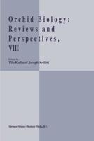 Orchid Biology VIII: Reviews and Perspectives 9048160022 Book Cover
