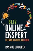 Bliv Onlineekspert Og Fa En Business Du Elsker 8799961202 Book Cover