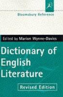 Dictionary of English Literature (Bloomsbury Reference) 0747533431 Book Cover