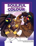 Soulful Colour-Mindset-Money-Matters: Soulful Colour 0995342504 Book Cover