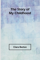 The story of my childhood 9362927128 Book Cover