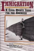 Immigration: A Civil Rights Issue for the Americas 0842027750 Book Cover