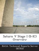 Saturn V Stage I (S-IC) Overview 1289014604 Book Cover