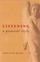 Listening: a pastoral style 1863550879 Book Cover
