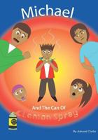 Michael and the Can of Lemon Spray 1463630212 Book Cover