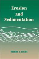 Erosion and Sedimentation 0521537371 Book Cover