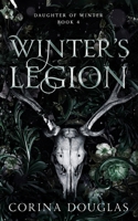 Winter's Legion: A dark fantasy romance based on Celtic mythology (Daughter of Winter, Book 4) 0473537192 Book Cover