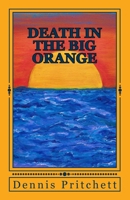 Death in the Big Orange 1511489782 Book Cover