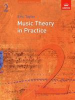 Music Theory in Practice: Grade 2 1860969437 Book Cover