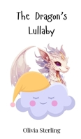 The Dragon's Lullaby 3690741106 Book Cover