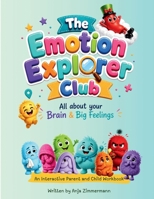 The Emotion Explorer Club 064590077X Book Cover