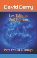 Lex Talionis 2nd Edition: Part Two of a Trilogy B08R2S36NT Book Cover