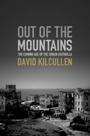 Out of the Mountains: The Coming Age of the Urban Guerrilla 0190230967 Book Cover