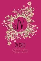 N - 2020 Calendar, Planner, Organizer, Journal: Black Monogram Letter N on a golden floral Wreath. Monthly and Weekly Planner, including 2019 and 2021 Calendars 1697293190 Book Cover