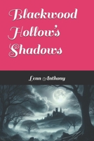 Blackwood Hollow’s Shadows B0F6DSWH6V Book Cover