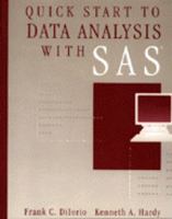 Quick Start to Data Analysis with SAS (Statistics Software) 0534237606 Book Cover