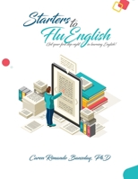 Starters to Fluenglish 1915206774 Book Cover