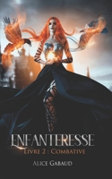 Enfanteresse: Tome 2 : Combative B0C6BRQY3R Book Cover