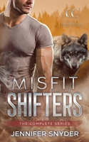 Misfit Shifters: The Complete Series B0DTTS736X Book Cover