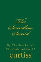 The Soundless Sound 1920483101 Book Cover