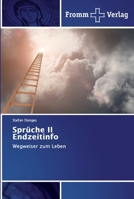 Sprüche II Endzeitinfo: Wegweiser zum Leben 613835396X Book Cover