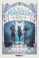 The Witches of Pepperwood Bay Vol. 2 1545833826 Book Cover