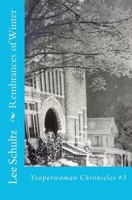 Remembrances of Winter 1438250339 Book Cover