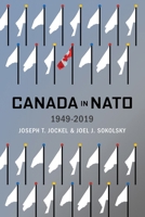 Canada in NATO, 1949–2019 0228008417 Book Cover