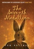 The Seventh Medallion 0997195223 Book Cover