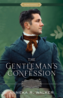 The Gentleman's Confession: Volume 3 1639933026 Book Cover