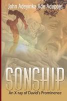 Sonship: An X-ray of David's Prominence 1544629001 Book Cover