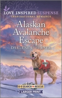 Alaskan Avalanche Escape 1335588280 Book Cover