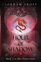Hour of Shadow 173676151X Book Cover
